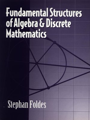 cover image of Fundamental Structures of Algebra and Discrete Mathematics